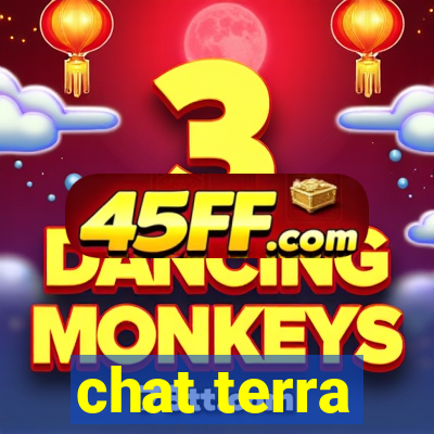 chat terra